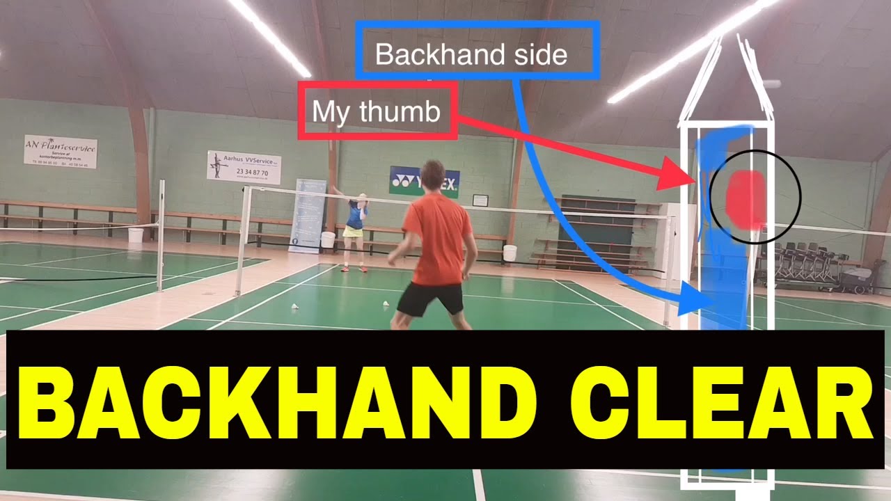 BADMINTON EXERCISE #27 - BACKHAND CLEAR - STROKE AND FOOTWORK - YouTube