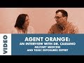 Agent Orange: with Military Medical Expert and Retired Navy Captain, Dr. Cassano