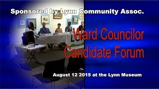 LCA’s 2015 Ward Councilor Candidate Forum - August 12, 2015