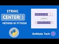 (MM) Mastering String( ) Center Method in Python