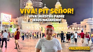 VIVA! PIT SEÑOR NAZARENO! | SHERYN REGIS #NAZARENO2025