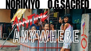 【MV】NORIKIYO \u0026 O.G.Sacred / Anytime Anywhere