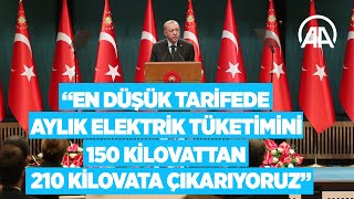 Cumhurbaşkanı Erdoğan: En düşük tarifede aylık elektrik tüketimini 210 kilovata çıkarıyoruz
