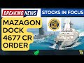 MAZDOCK share latest news | MAZDOCK new Order | mazagon dock stock analysis | mazdock share target