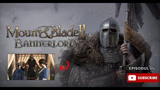 Mount & Blade II: Bannerlord : NE RECUPERAM CASTELUL SI NE CASATORIM?!