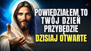 Bóg mówi: Namaszczony Synu, powiedziałem ci, że nadejdzie ten dzień. | Obietnica Boga