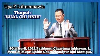 Upa F. Lalremmawia  Thupui : 'Sual chi hnih'