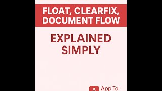 Mastering Float, Clearfix & Document Flow in CSS — Explained Simply!