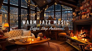Warm Crackling Fireplace & Cozy Instrumental Jazz Music in Coffee Shop Ambience to Work, Study,Sleep