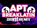 APT BY ROSE FT. BRUNO MARS BREAKLATIN REMIX (DJ DENZ REMIX PH 2024)