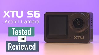 XTU S6 Action Camera Review