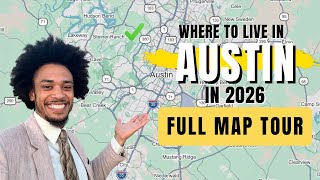 Moving to Austin Texas? Where to Live in 2026 (Full Map Tour)