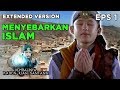 MENYEBARKAN ISLAM! Tugas Raden Kian Santang Selanjutnya - Kembalinya Raden Kian Santang Eps 1 PART 1