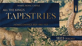 All the King’s Tapestries: Homecomings 2021–1961–1921