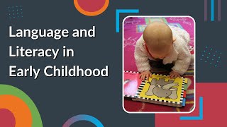 Language and Literacy in Early Childhood | Early Childhood Educator Training