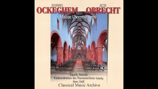 Johannes Ockeghem, Jacob Obrecht - Missae L'homme armé -