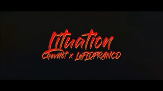 CHEVDOT x LeFLOFRANCO - Lituation [Lyric Vidéo Officiel]