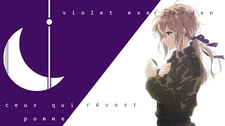 Amv Violet Evergarden - Ceux qui rêvent, Pomme