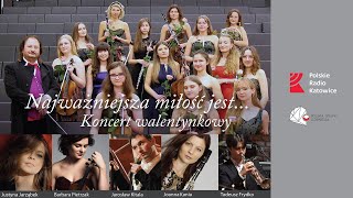 Najważniejsza miłość jest. Koncert walentynkowy