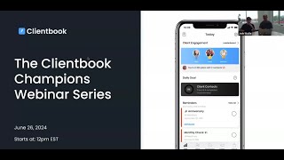 The Clientbook Champions Webinar Series: Clientbook FAQs