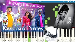 Life Ante Itta Vundaala Song Keyboard Notes(piano cover) | Devi Sri Prasad | Venkatesh |VarunTej |F3
