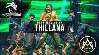 Mega Maalai XX - Thillana (Official 4K)