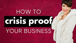 How To Crisis Proof Your Business