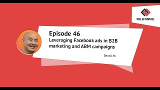 How to accelerate demand generation with Dennis Yu