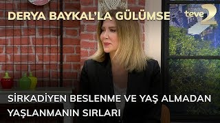 Derya Baykal'la Gülümse: Sirkadiyen Beslenme ve Yaş Almadan Yaşlanmanın Sırları