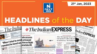21 Jan, 2023 | The Indian Express | Headlines of the Day | UPSC Daily Current Affairs | NEXT IAS