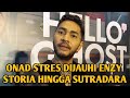 ONAD STRES DIJAUHI ENZY STORIA HINGGA SUTRADARA