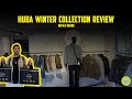 HUBA Winter Collection Review| Nepali  Brand|Juned Reviews