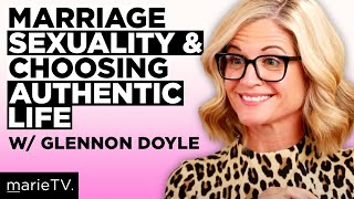 Glennon Doyle Untamed: Her Marriage, Sexuality \u0026 Choosing an Authentic Life