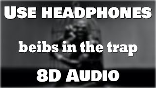 Travis Scott - beibs in the trap ft. NAV (8D AUDIO) 🎧 [BEST VERSION]