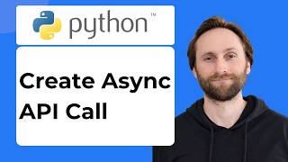 How to Create an Async API Call with Asyncio in Python [2026 Guide]