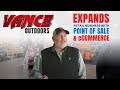 Vance Outdoors Grows to 5 Stores and 2 Websites with Unified POS System and eCommerce