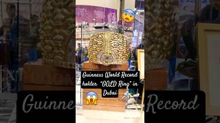 😱 World’s Biggest”GOLD RING”in DUBAI💍#dubai #goldsoukdubai #goldsouk #guinnessworldrecord #travel