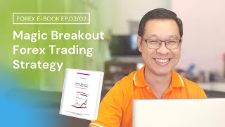 Forex สอน เทรด : 410 - Magic Breakout Forex Trading Strategy Ep.02