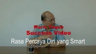 Rasa Percaya Diri yang Smart - Mario Teguh Success Video