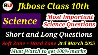 Science Important Questions Jkbose class 10th 2025 || Most Important science questions class 10 2025