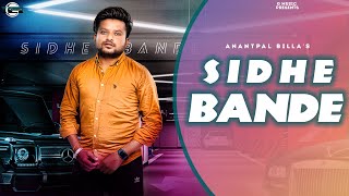Sidhe Bande | Anantpal Billa | G music | Latest Punjabi Song 2021
