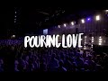 Pouring Love - ICF Worship