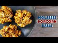 Molasses Popcorn Balls Recipe