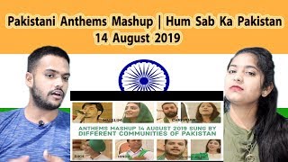 Indian Reaction on Pakistani Anthems Mashup | 14 August 2019 | Hum Sab Ka Pakistan | Swaggy d