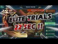 Art of Conquest - Elite Trials 22 Seconds!👻