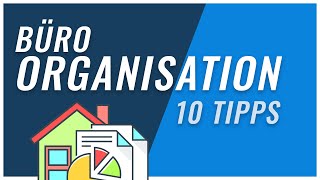 Büroorganisation | Tipps für die Organisation am Schreibtisch!