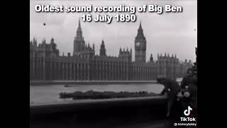 The oldest sound recording of Big Ben Striking on 16th July 1890.