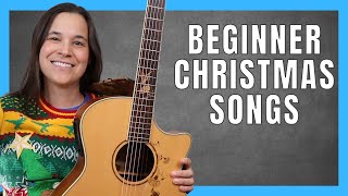 4 Beginner Christmas Guitar Songs with ONLY 3 CHORDS!