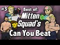 Best of Mitten Squad's: Can You Beat - Vol. 3