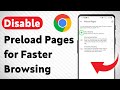 How to Disable Preload Pages for Faster Browsing in Chrome (Updated)